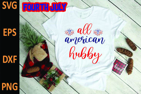 All American Hubby: Graphics for T-Shirt Designs