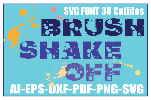 Brush Shake Off Font for Crafts and Graphics