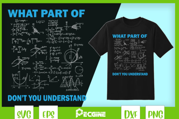 Don't You Understand Funny Math Teacher Graphics