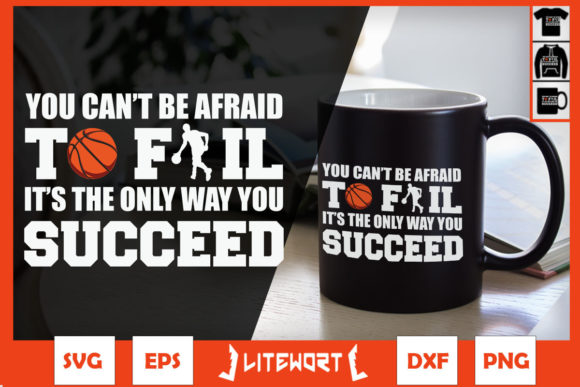 Graphics for Basketball You Can't Be Afraid to Fail