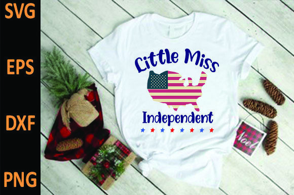 Little Miss Independent: Graphics for T-Shirt Designs